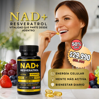 NAD+ Resveratrol - Vitalidad que parte desde adentro.