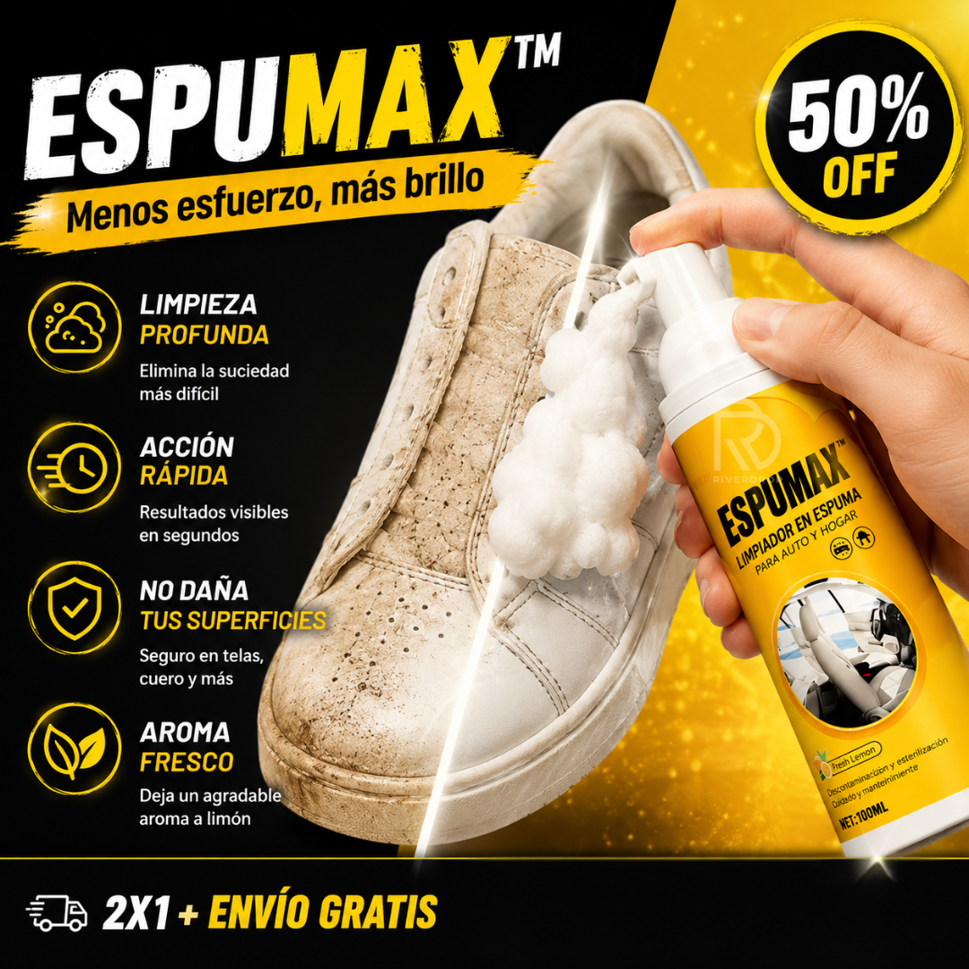 Espumax™ - Menos esfuerzo, más brillo