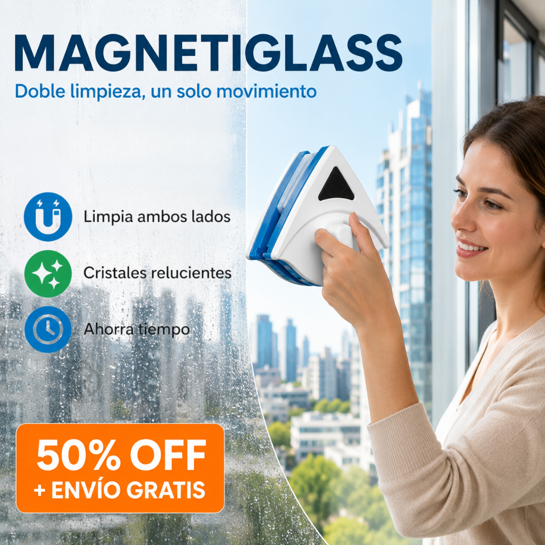 MagnetiGlass™  - Doble limpieza, un solo movimiento.