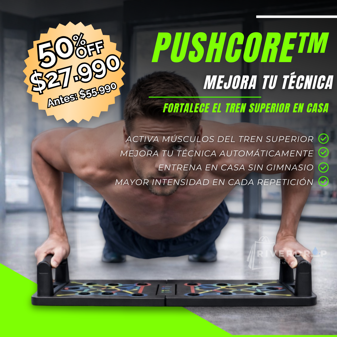 PushCore™ - Mejora tu técnica y fortalece el tren superior en casa