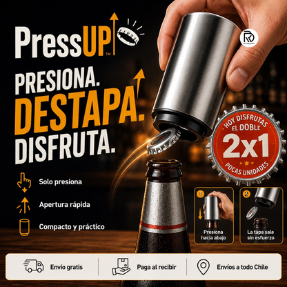 PressUP™ 2x1 - Presiona, destapa, disfruta.