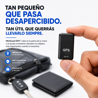 MiniGuard GPS™ - No pierdas de vista lo que más valoras.