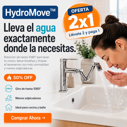 HydroMove™ - Lleva el agua exactamente donde la necesitas.