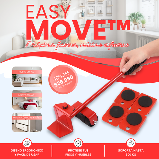 EasyMove™ - Máxima Fuerza, mínimo esfuerzo.